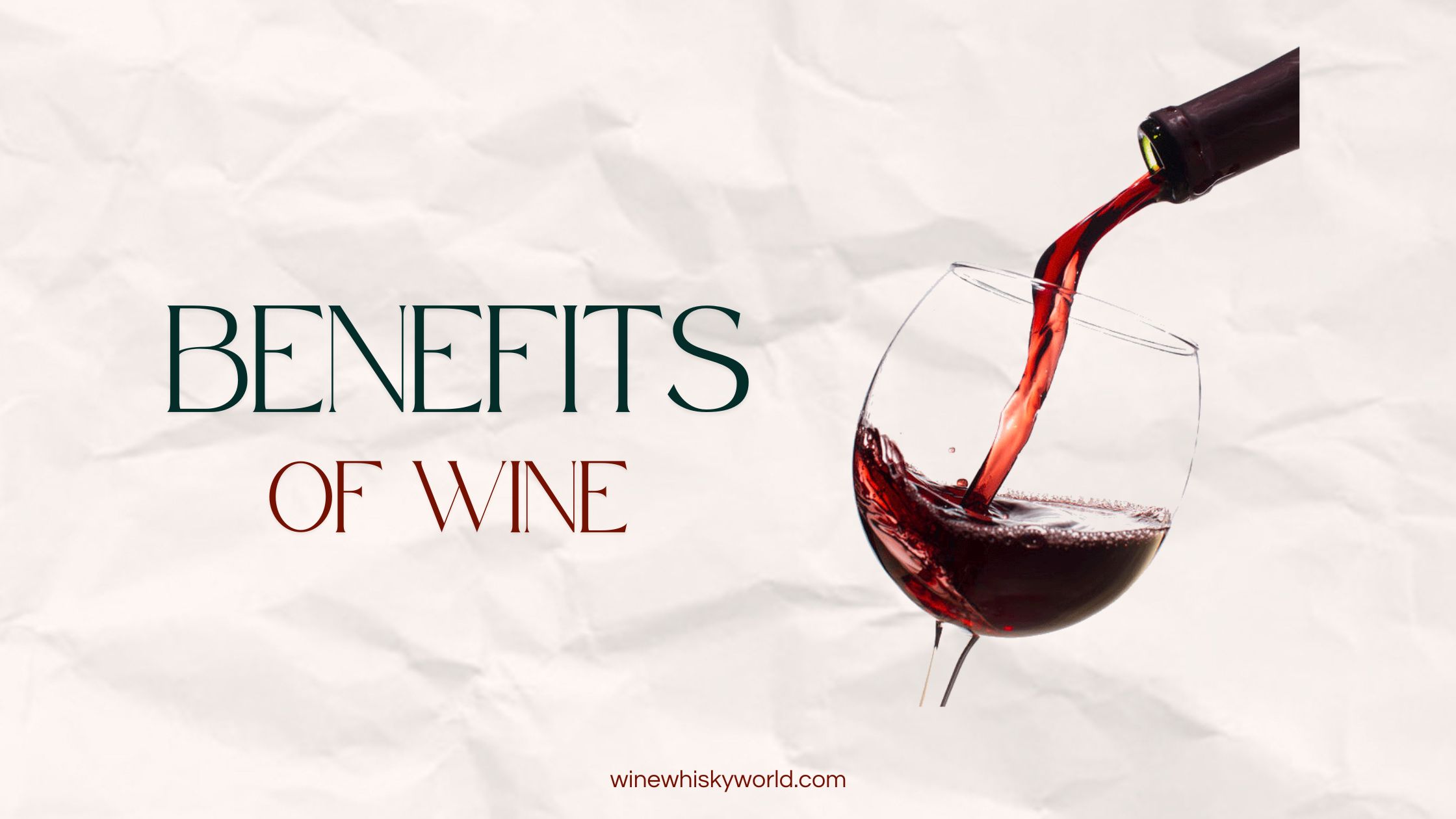 Benefits of Wine